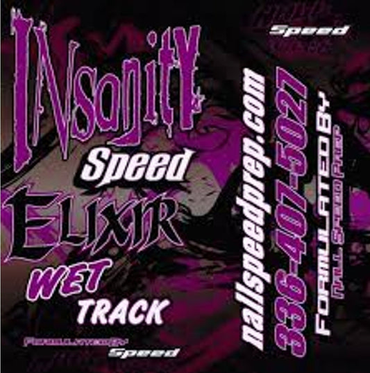 INSANITY WET TRACK QT. TIRE PREP BY DONNIE NALL
